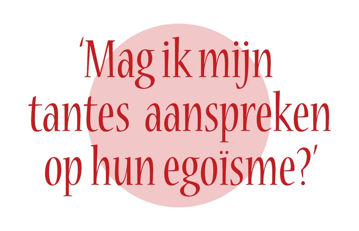 Ze doen niets voor mijn moeder!